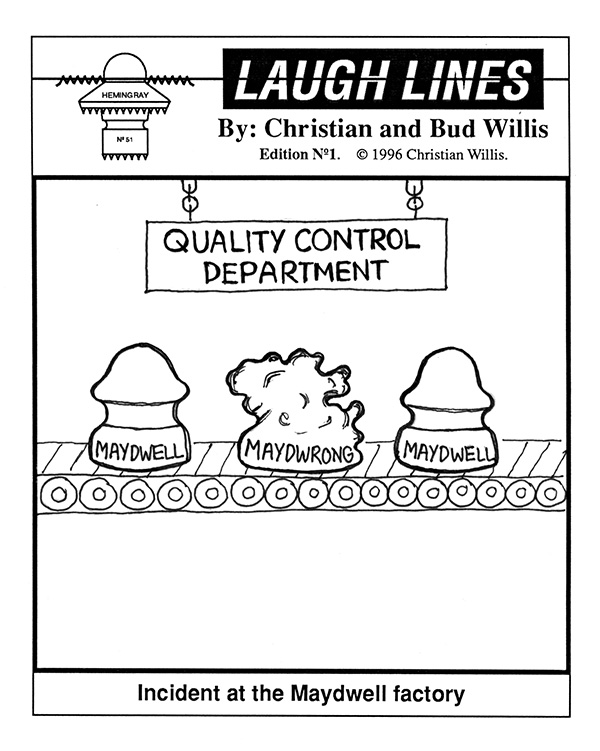 Laugh Lines 1: Maydwell Quality Control