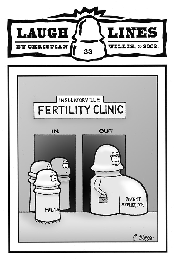 Laugh Lines 33: Insulatorville Fertility Clinic
