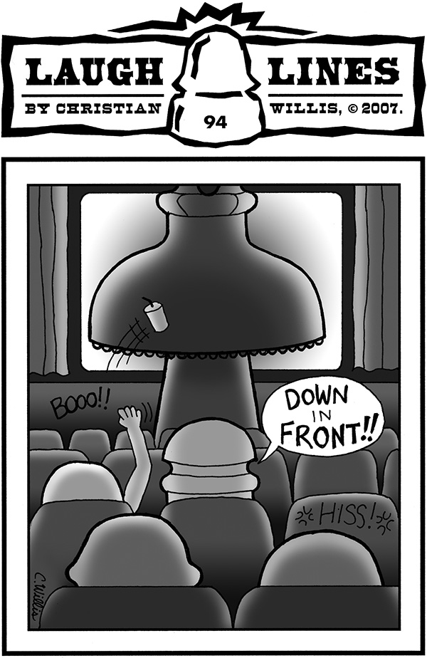 Laugh Lines 94: Down In Front!